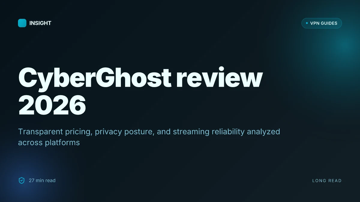 8 CyberGhost review 2026: Tested, trusted, and transparent (2026 Update)